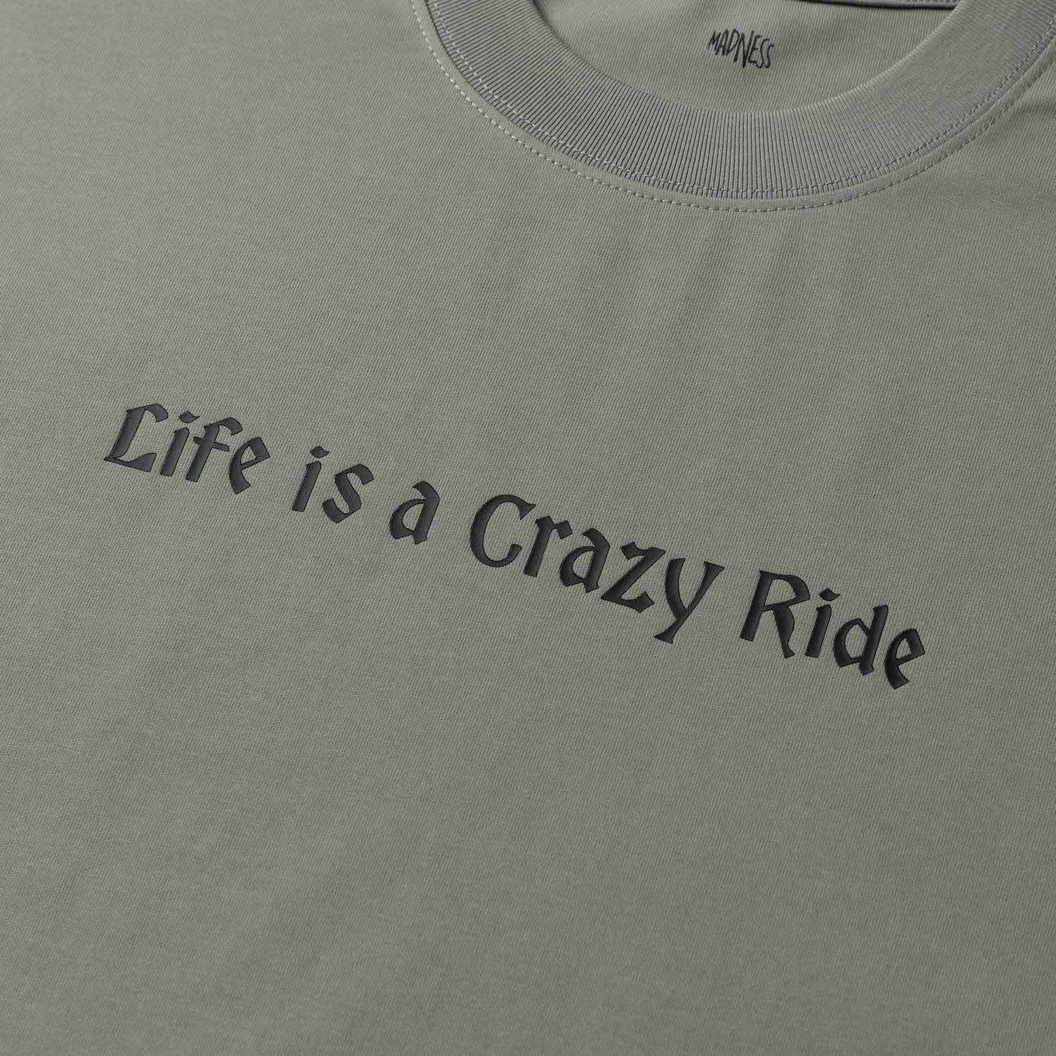 MADNESS LIFE IS A CRAZY RIDE HYBRID T-SHIRT